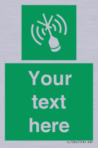 Custom sign safe condition Emergency position beacon